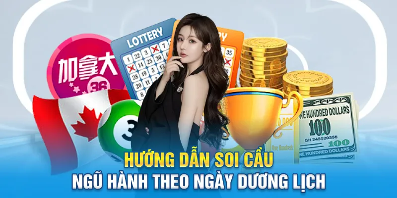 Hướng dẫn soi cầu ngũ hành theo ngày dương lịch