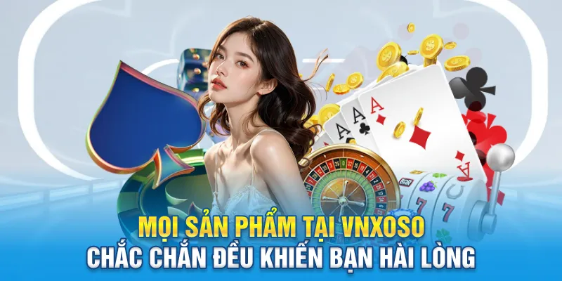 Mọi sản phẩm tại Vnxoso chắc chắn đều khiến bạn hài lòng